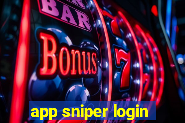 app sniper login